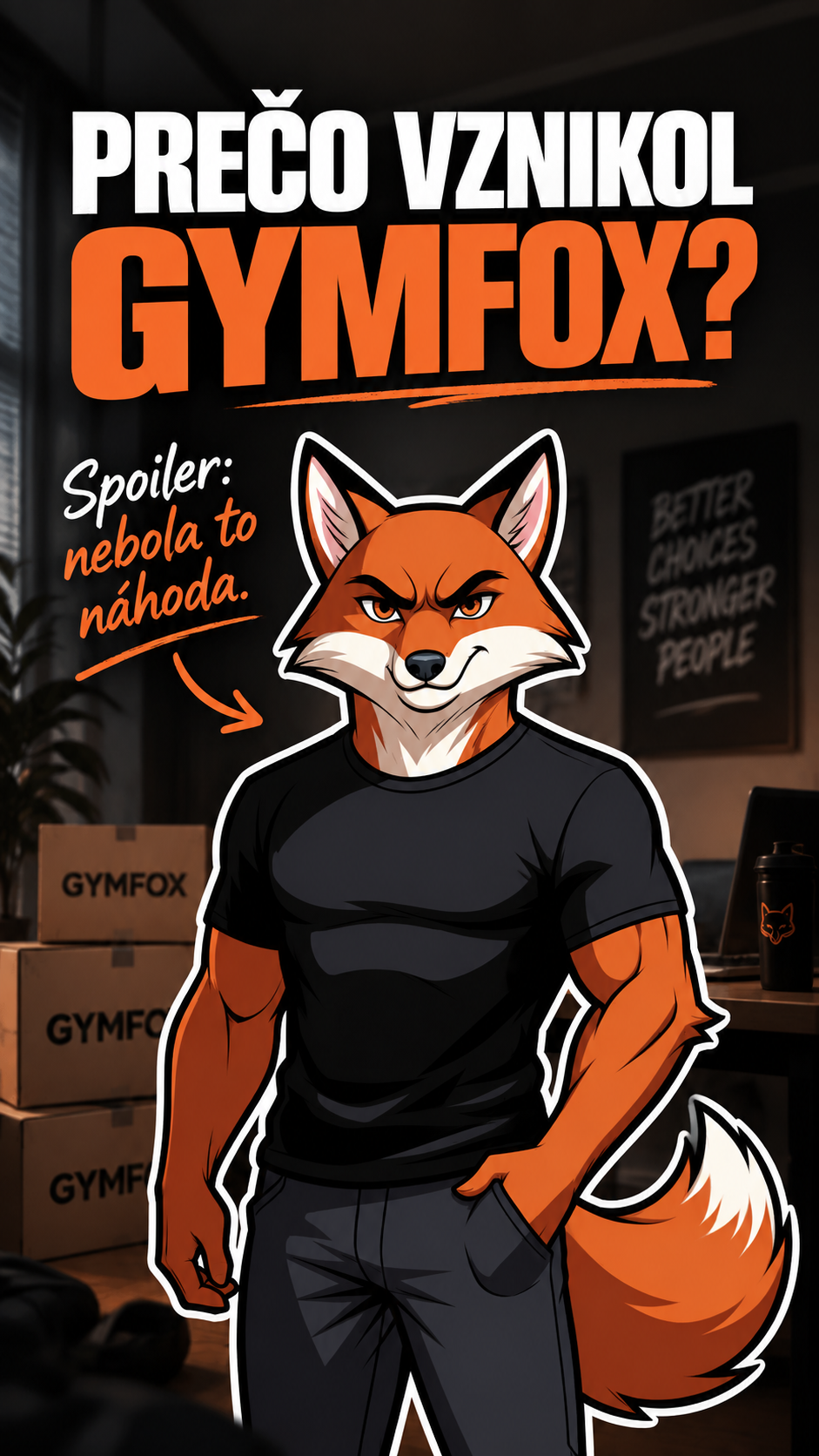 Prečo vznikol GymFox?